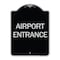 Signmission Airport Entrance Heavy-Gauge Aluminum Architectural Sign, 24" x 18", BS-1824-24460 A-DES-BS-1824-24460 - alternate 1